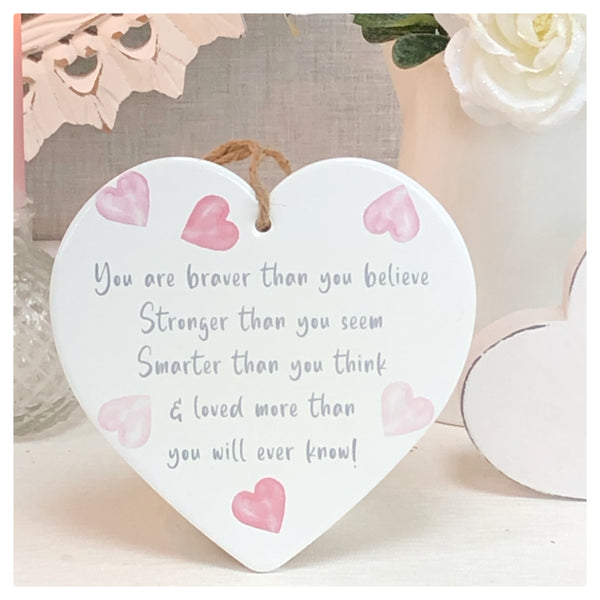 Ceramic Hanging heart sign - You are Brave